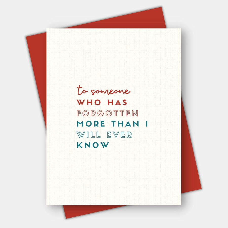 Forgotten More Greeting Card