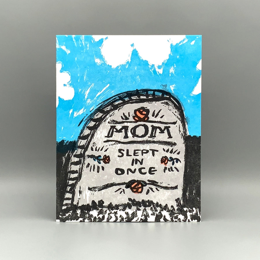 Slept-In Once Mother's Day Card