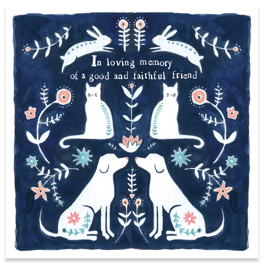 Good and Faithful Pet Sympathy Card
