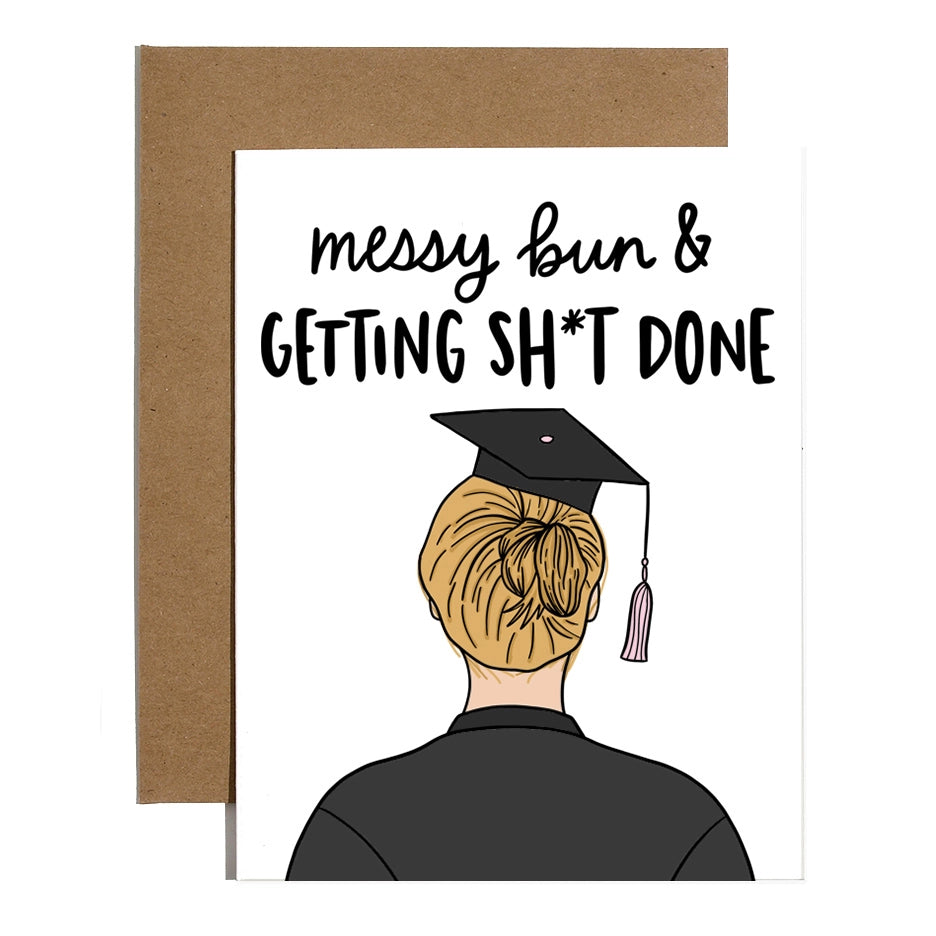 Messy Bun Graduation Card
