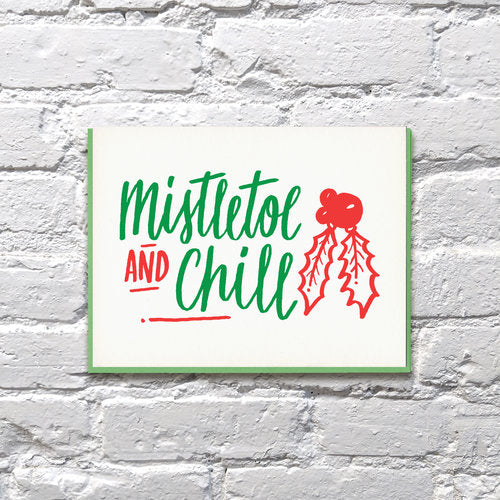 Mistletoe & Chill Holiday Card