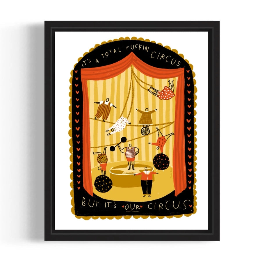 Our Circus :: Art Print