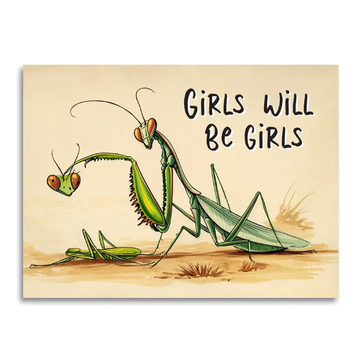 Girls Will Be Girls Everyday Card