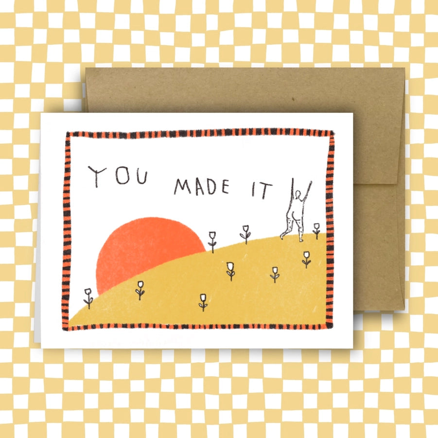 You Made It Congratulations Card