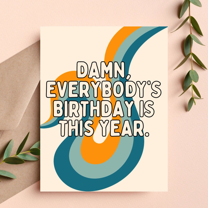 This Year's Birthday Card