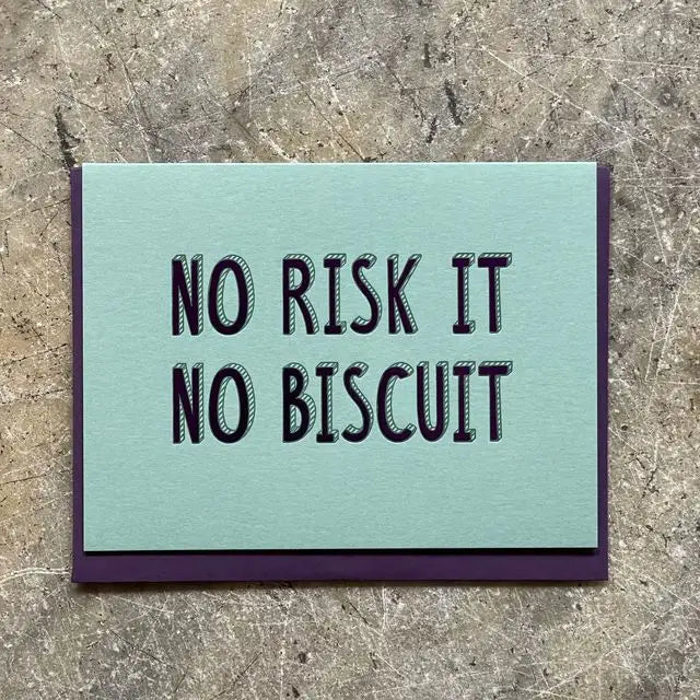Risk It Biscuit Card