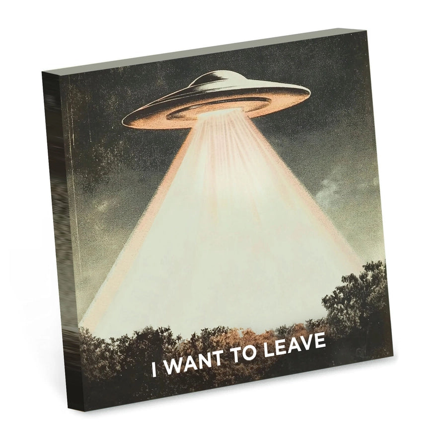 I Want to Leave Sticky Note Pad