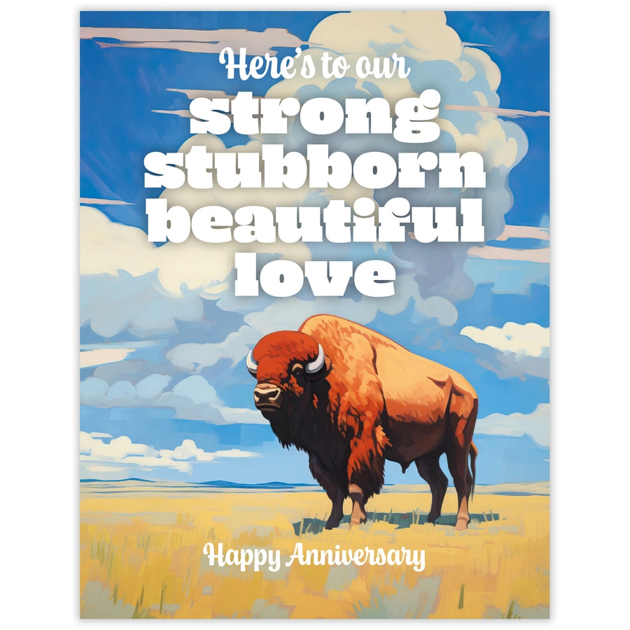 Strong, Stubborn, Beautiful Anniversary Card