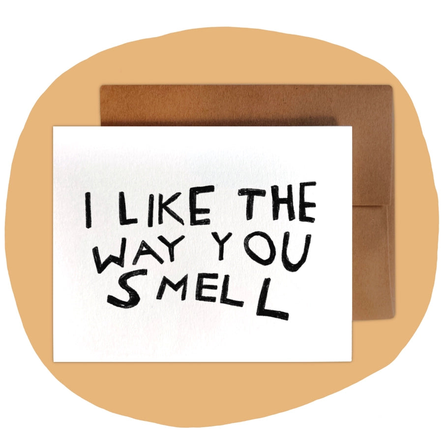 The Way You Smell Card