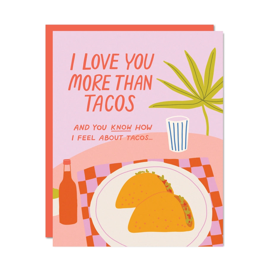 More Than Tacos Love Card