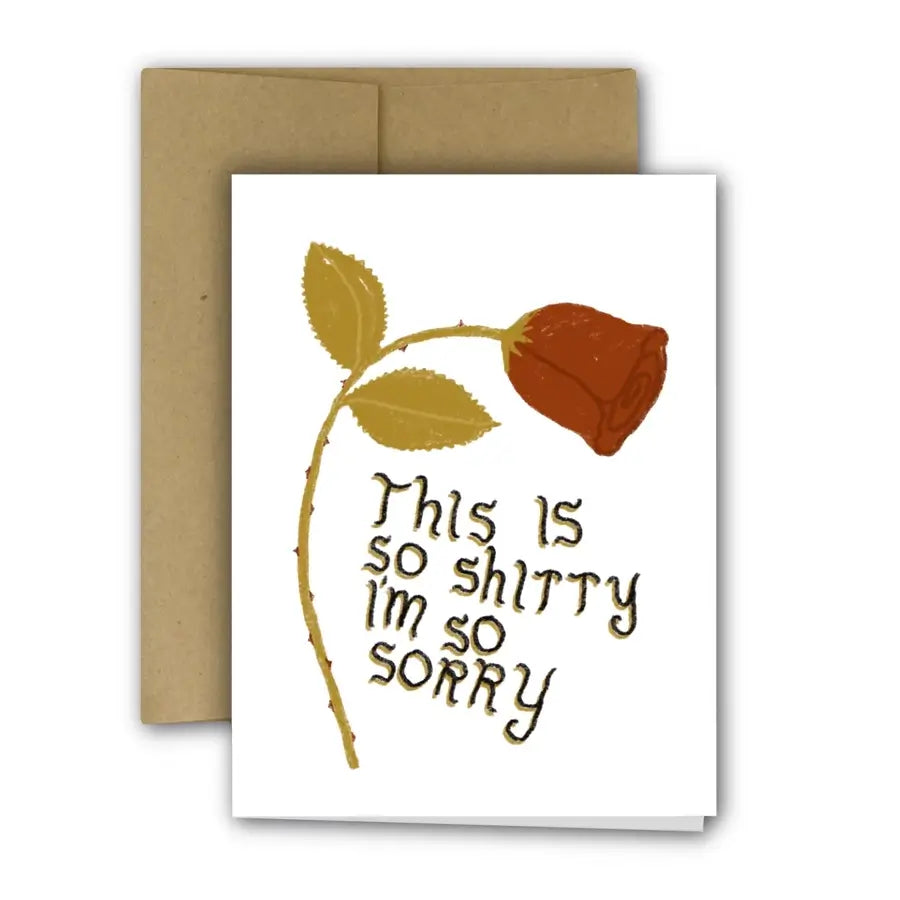 This Is So Shitty Sympathy Card