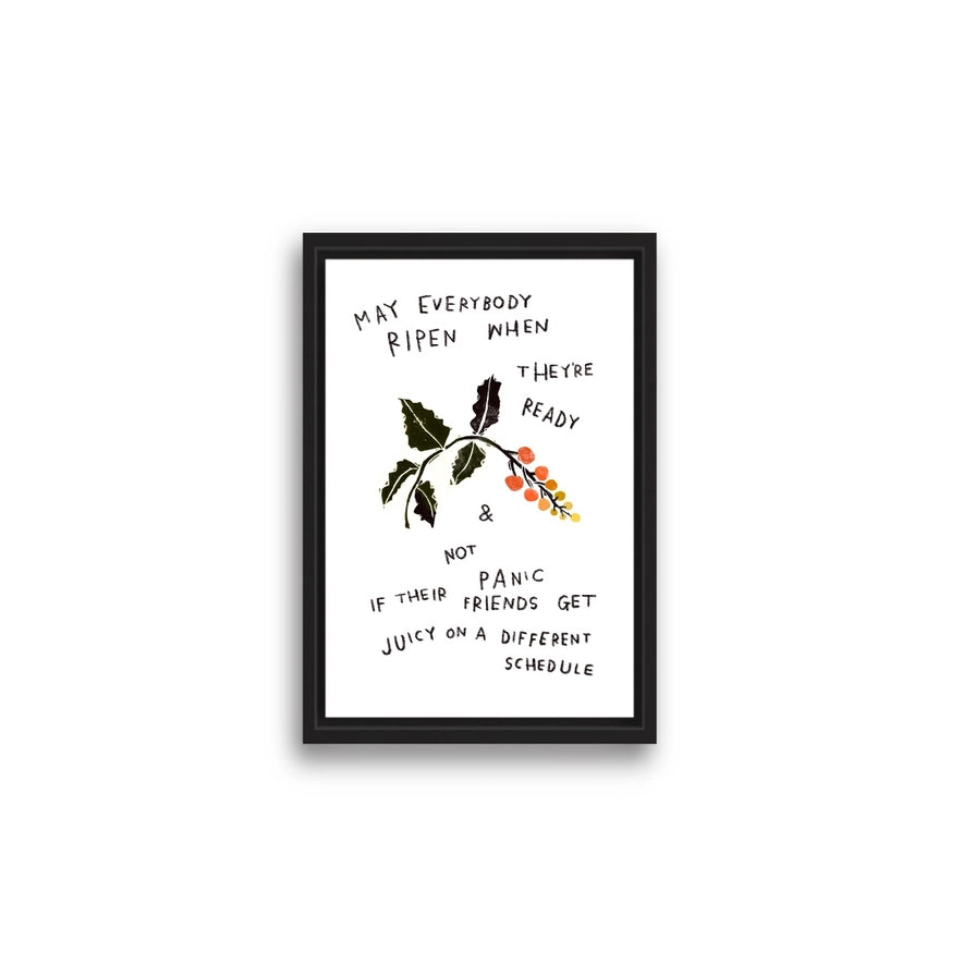 May Everybody Ripen :: Art Print 4"x6"