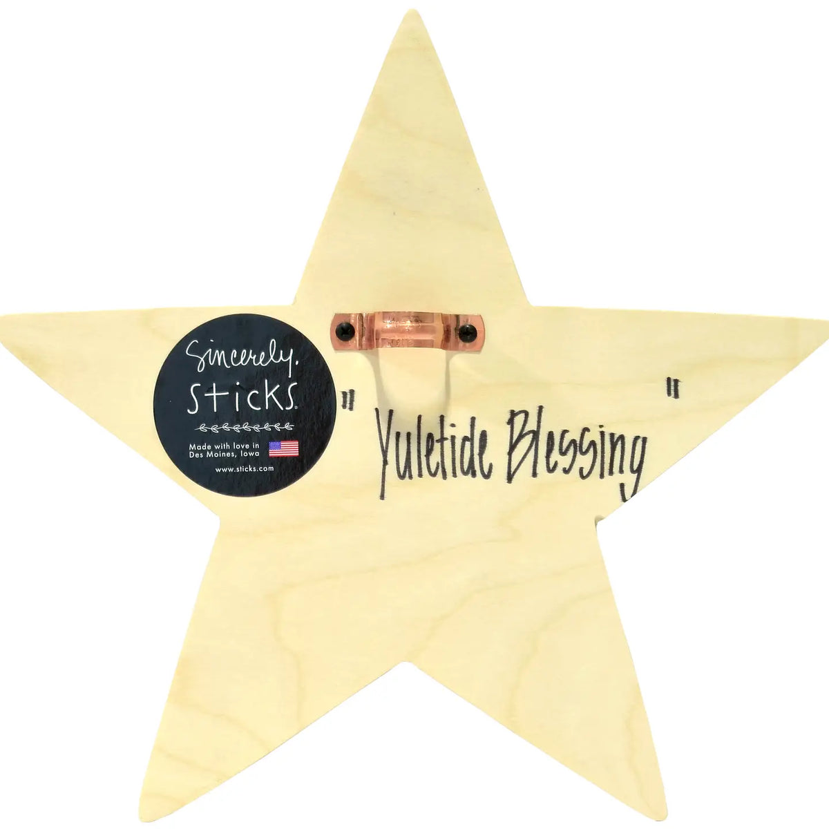 Star-shaped wood cut out with 'Yuletide Blessing' text and 'Sincerely, Sticks' label on a white background