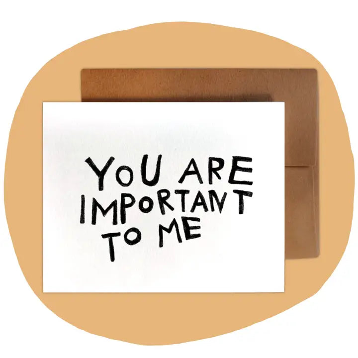 Important to Me Card