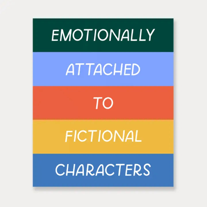Emotionally Attached Sticker