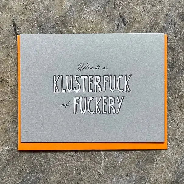 Klusterfuck Card