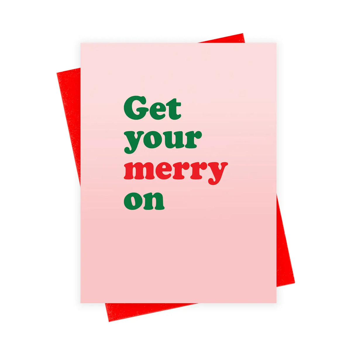 Card with 'Get your merry on' text on a pink background