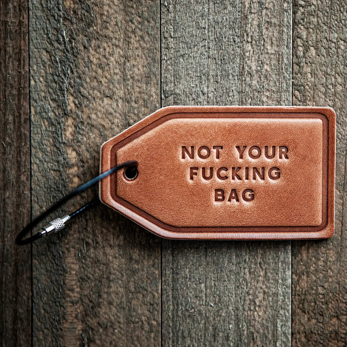 Not Your F*cking Bag Leather Luggage Tag