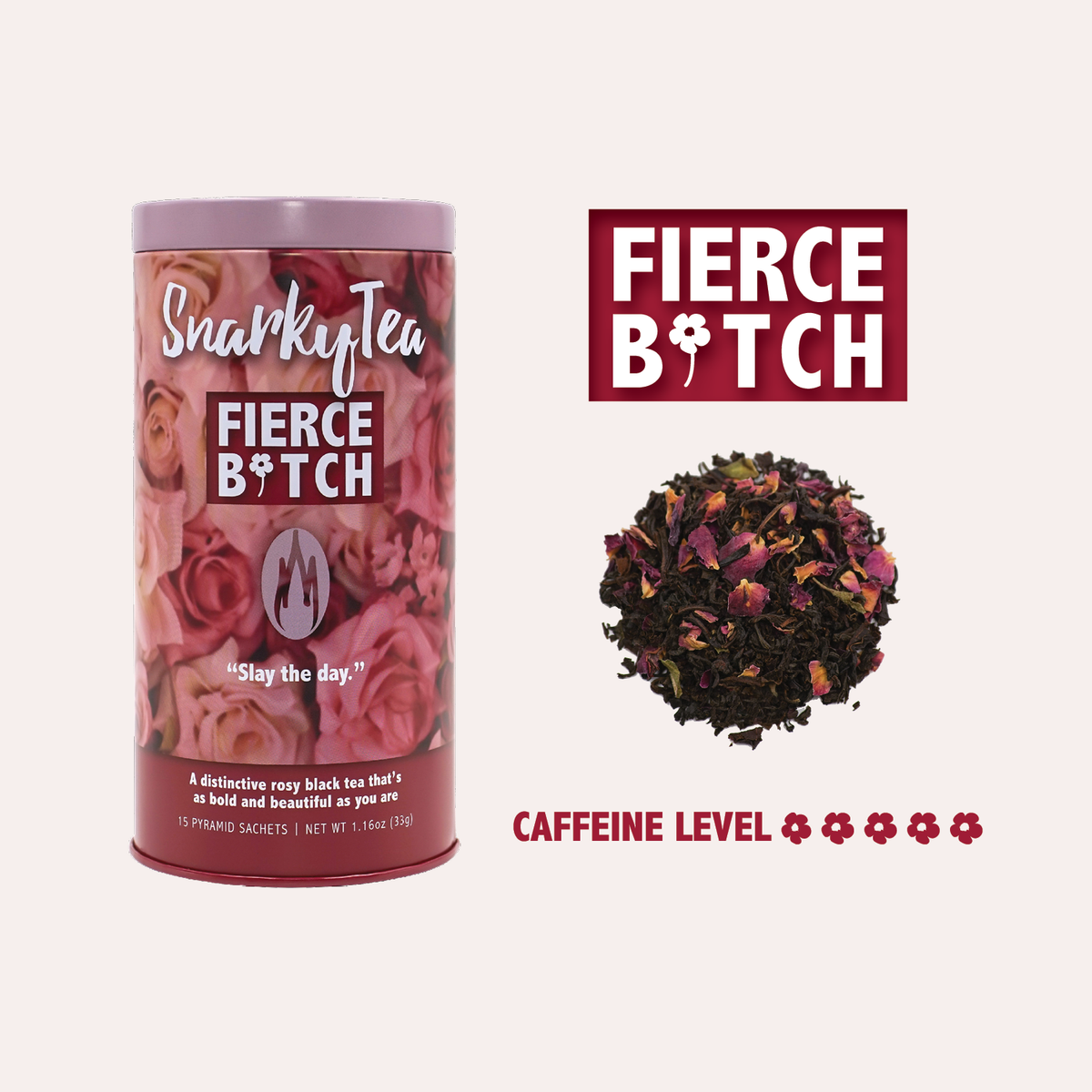 Fierce Bitch Black Tea
