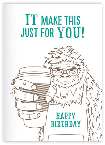 Sasquatch Coffee Birthday Card