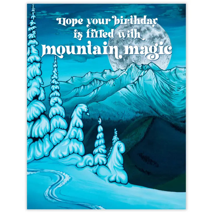 Mountain Magic Birthday Card