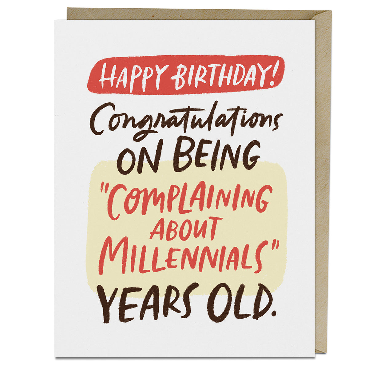 Complaining about Millennials Years Old Birthday Card