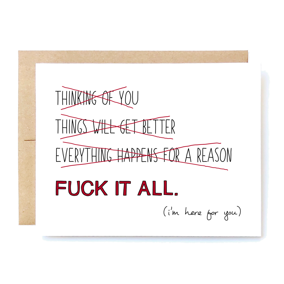 Fuck it All Encouragement Card