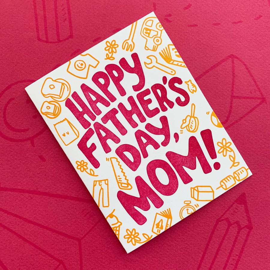 Happy Father's Day, Mom Letterpress Card