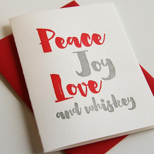 Letterpress Peace Joy and Whiskey Card
