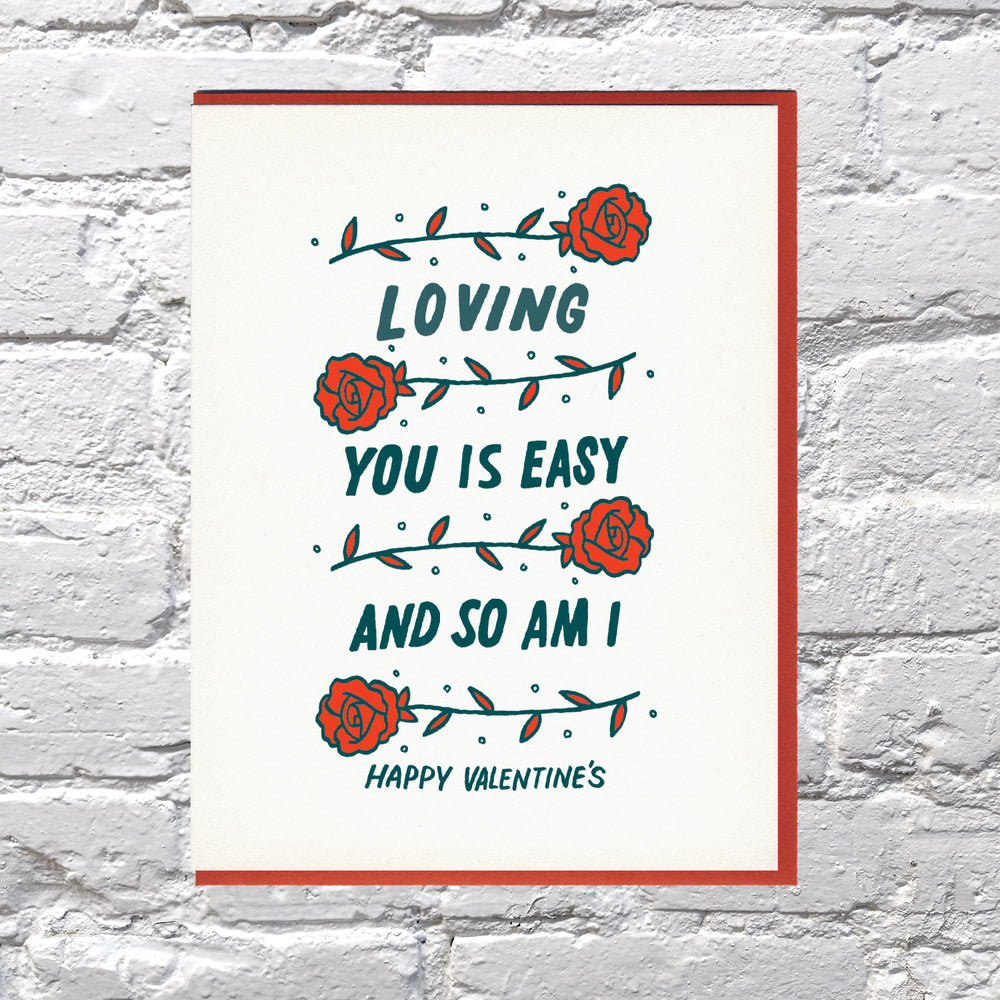 Loving You is Easy and So Am I Valentine Card