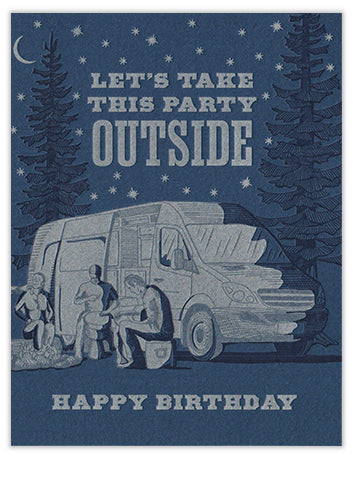 Let's Take This Party Outside Birthday Card