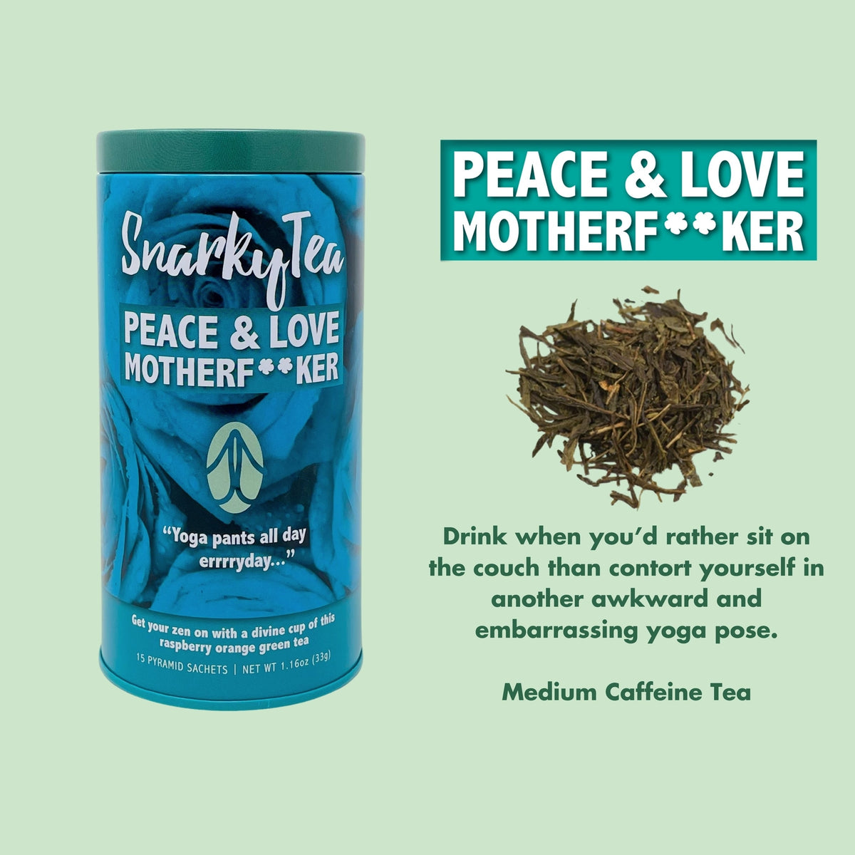 Peace & Love Motherf**ker :: Snarky Tea