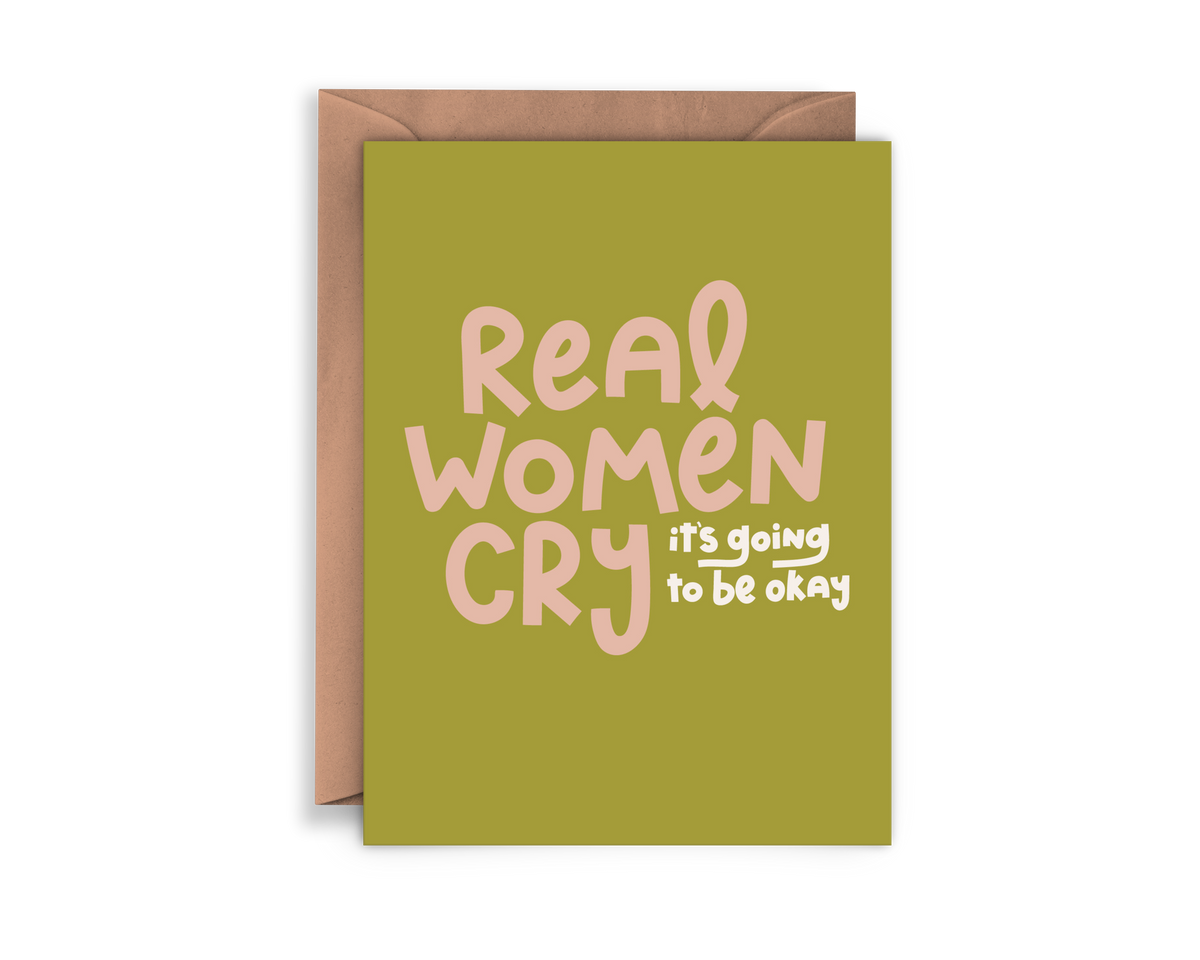 Real Women Cry Card