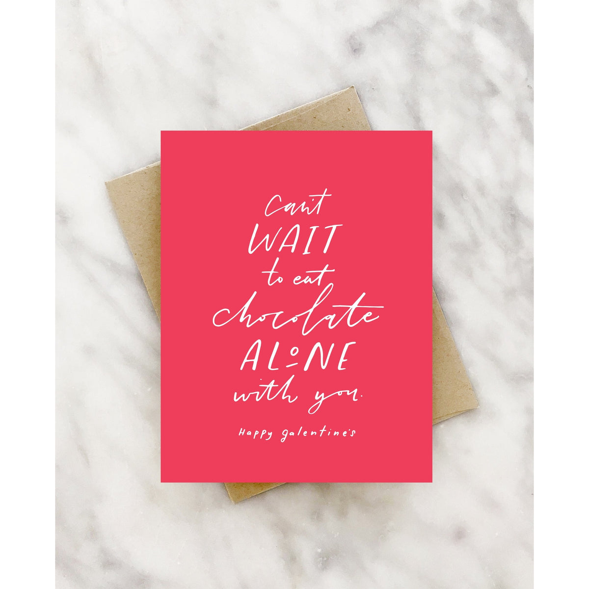 Eat Chocolate Alone Valentine's Card