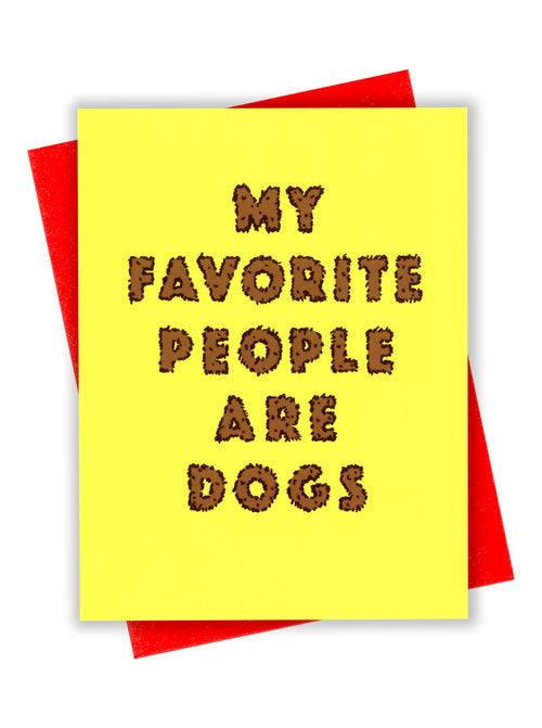 My Favorite People are Dogs Card