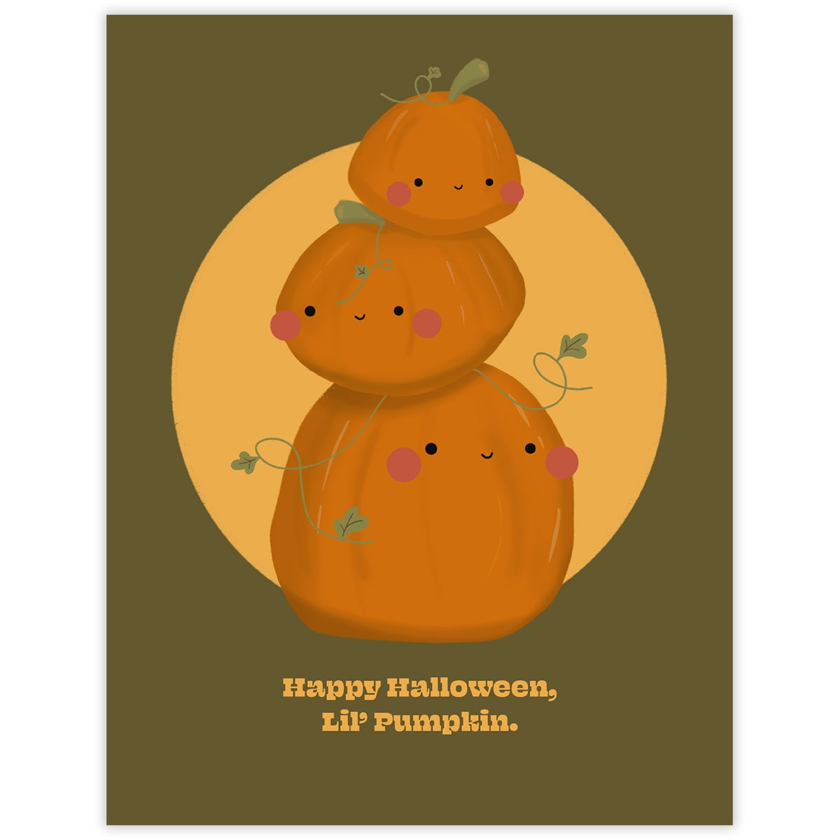 Greeting Card with illustrated stack of 3 smiling pumpkins that reads 'happy halloween lil' pumpkin'
