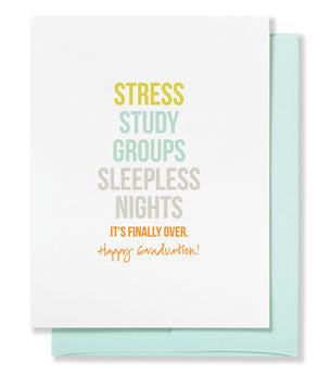 Stress and sleepless nights graduation card