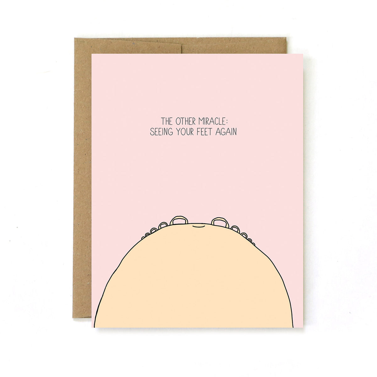 The Other Miracle Seeing Your Feet Again Pregnancy Card